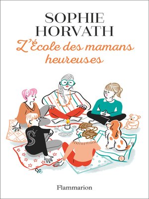cover image of L'École des mamans heureuses